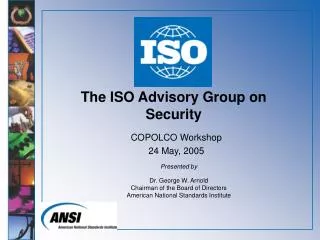 The ISO Advisory Group on Security