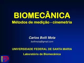 BIOMECÂNICA Métodos de medição - cinemetria