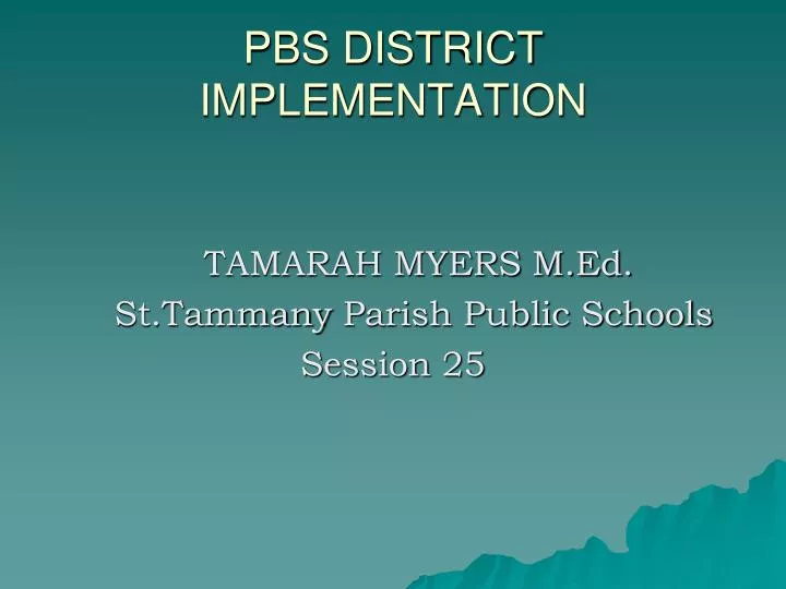 pbs district implementation