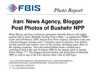 Iran : News Agency, Blogger Post Photos of Bushehr NPP