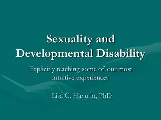 Sexuality and Developmental Disability