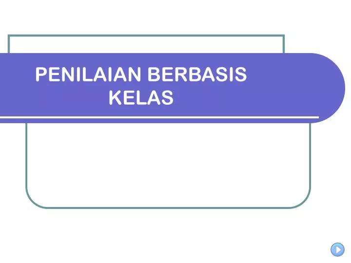 penilaian berbasis kelas