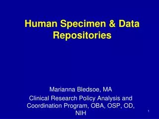 Human Specimen &amp; Data Repositories