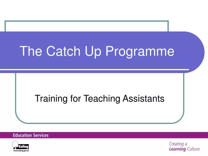 the catch up programme