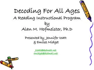 Decoding For All Ages A Reading Instructional Program by Alan M. Hofmeister, Ph.D