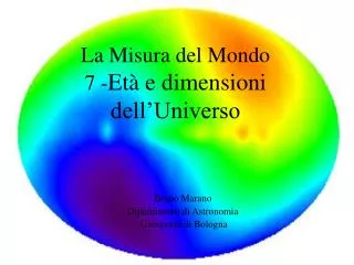 La Misura del Mondo 7 - Età e dimensioni dell’Universo