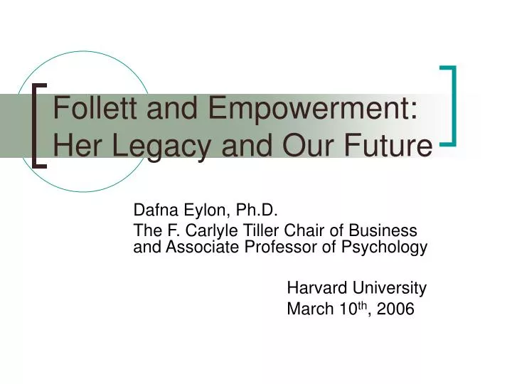 follett and empowerment her legacy and our future