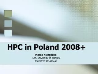 HPC in Poland 2008+