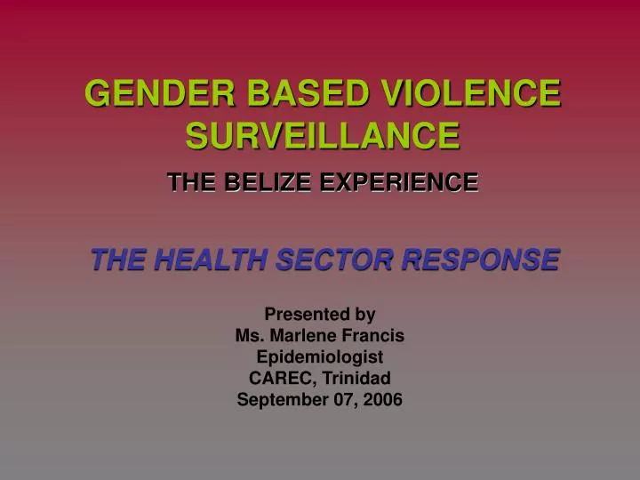 gender based violence surveillance the belize experience the health sector response