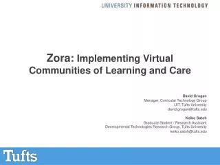 Zora: Implementing Virtual Communities of Learning and Care