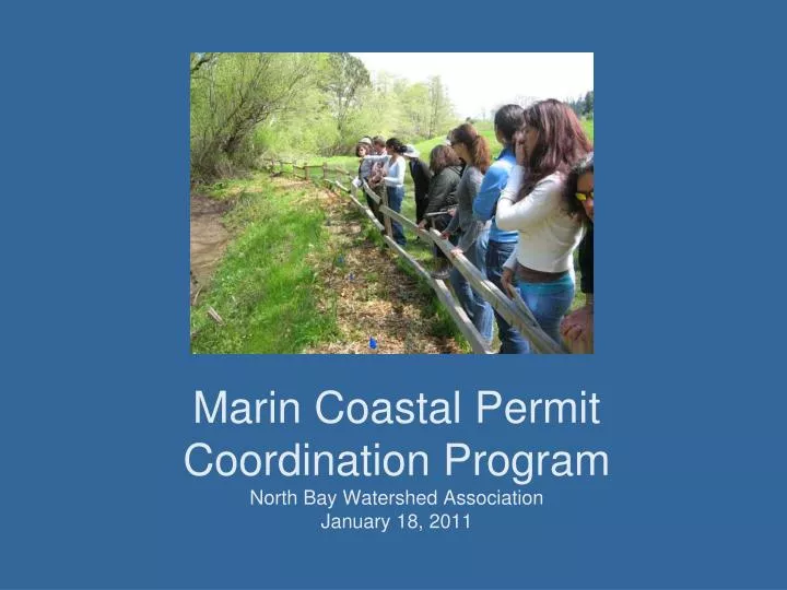 marin coastal permit coordination program north bay watershed association january 18 2011