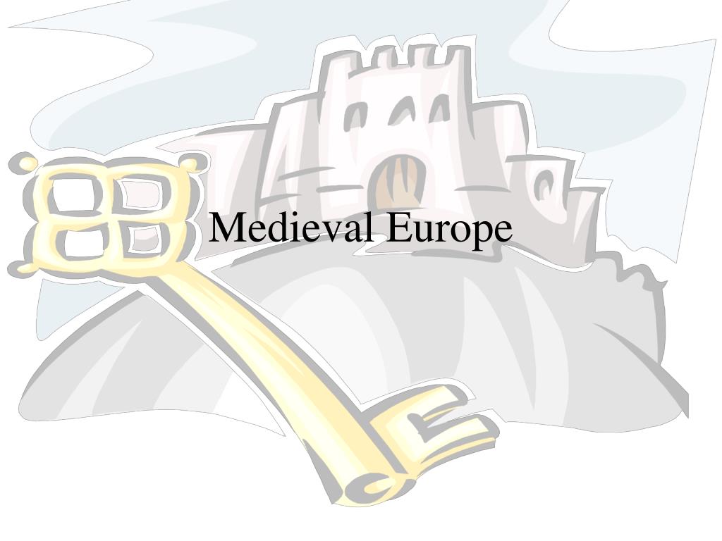 PPT - Medieval Europe PowerPoint Presentation, free download - ID:447423