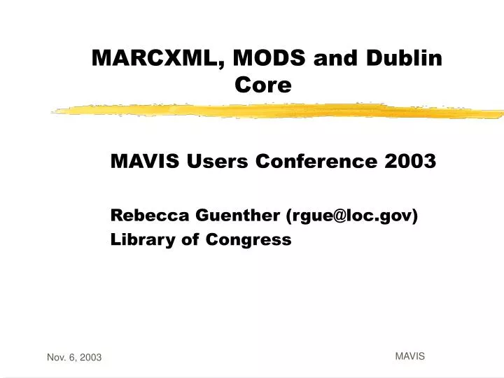 marcxml mods and dublin core