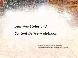 Learning Styles and Content Delivery Methods