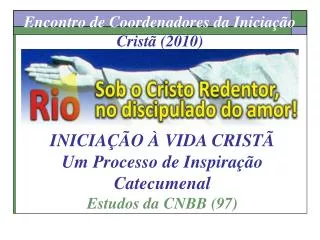 Encontro de Coordenadores da Iniciação Cristã (2010)