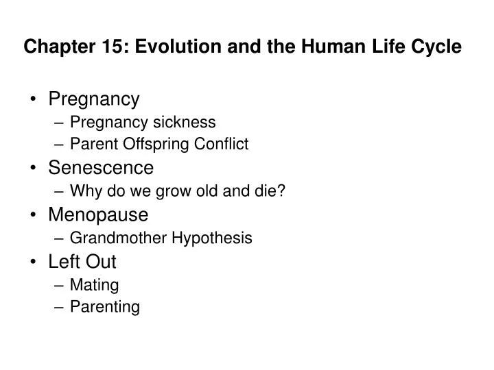 chapter 15 evolution and the human life cycle