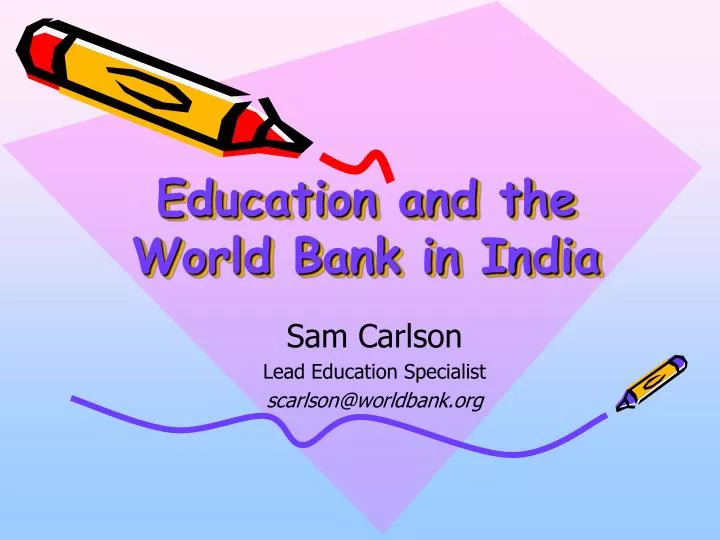 education and the world bank in india
