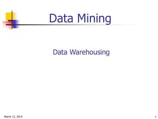 Data Mining Data Warehousing