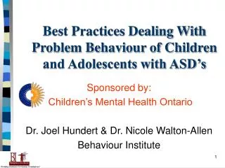 Best Practices Dealing With Problem Behaviour of Children and Adolescents with ASD’s