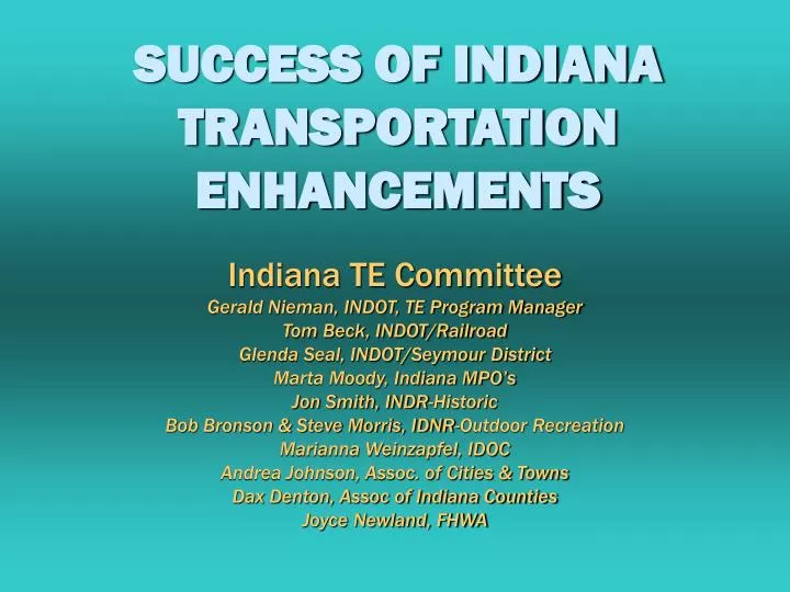 success of indiana transportation enhancements