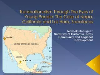 Transnationalism Through The Eyes of Young People: The Case of Napa, California and Los Haro, Zacatecas