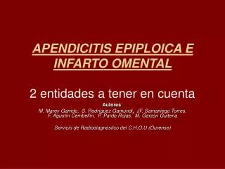 APENDICITIS EPIPLOICA E INFARTO OMENTAL 2 entidades a tener en cuenta