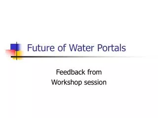 Future of Water Portals