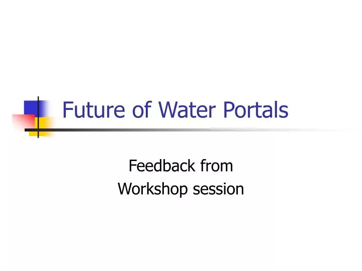 future of water portals