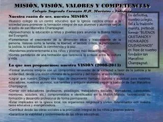 MISIÓN, VISIÓN, VALORES Y COMPETENCIAS Colegio Sagrado Corazón H.H. Maristas - Valencia