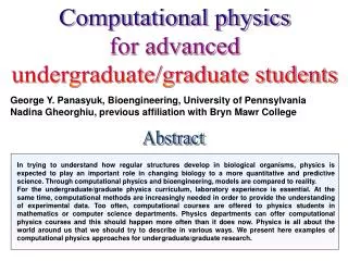 George Y. Panasyuk, Bioengineering, University of Pennsylvania Nadina Gheorghiu, previous affiliation with Bryn Mawr Col