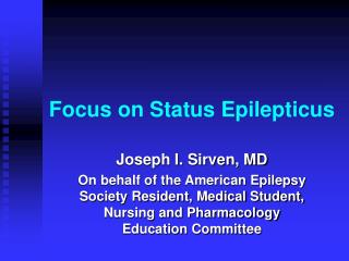 Focus on Status Epilepticus