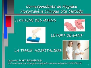 Correspondants en Hygiène Hospitalière Clinique Ste Clotilde