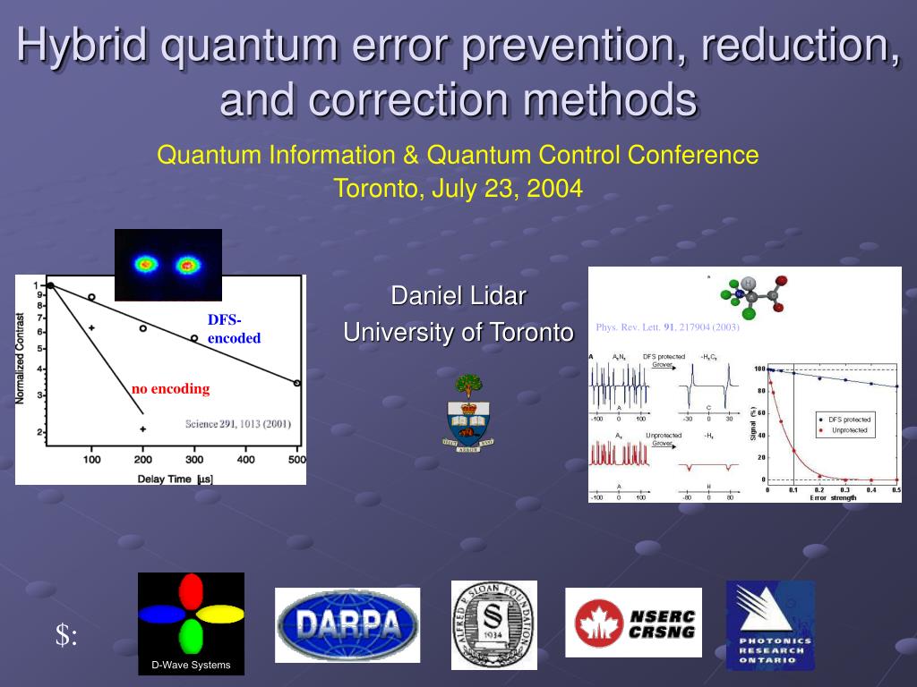 PPT - Hybrid quantum error prevention, reduction, and correction ...