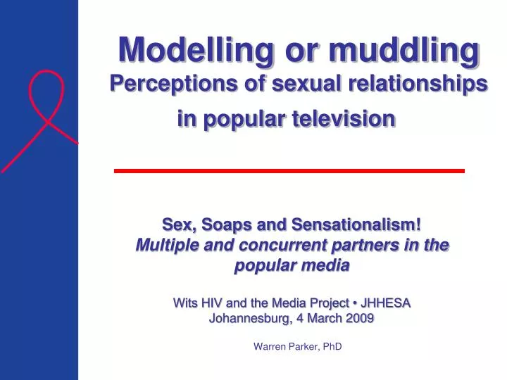 modelling or muddling perceptions of sexual relationships in popular television