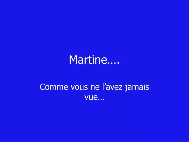 martine