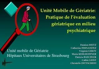 Unité Mobile de Gériatrie: Pratique de l’évaluation gériatrique en milieu psychiatrique