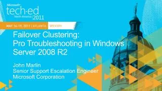 Failover Clustering: Pro Troubleshooting in Windows Server 2008 R2