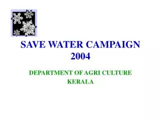 SAVE WATER CAMPAIGN 2004