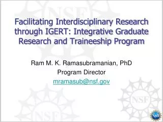 Facilitating Interdisciplinary Research through IGERT: Integrative Graduate Research and Traineeship Program