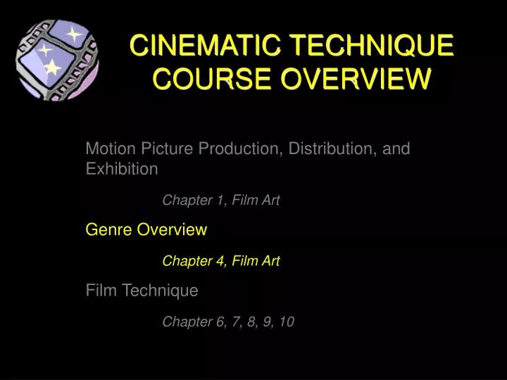 cinematic technique course overview