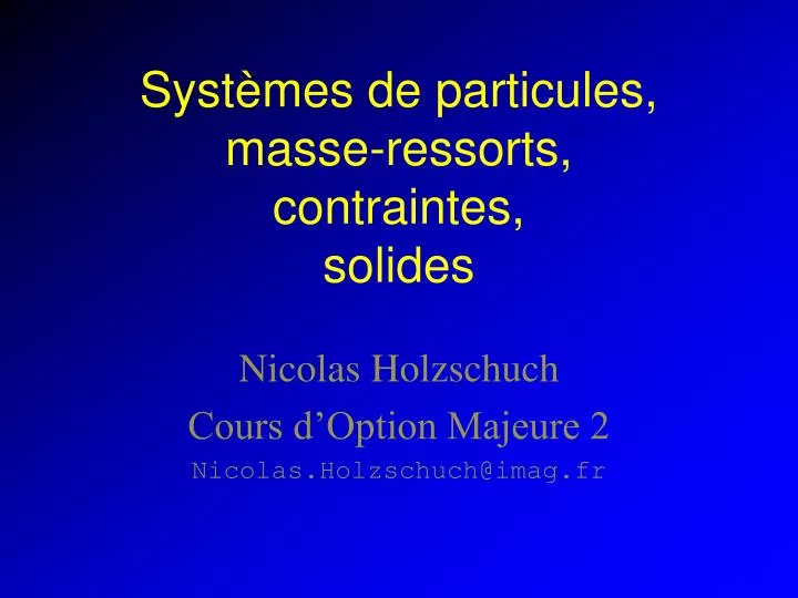 syst mes de particules masse ressorts contraintes solides