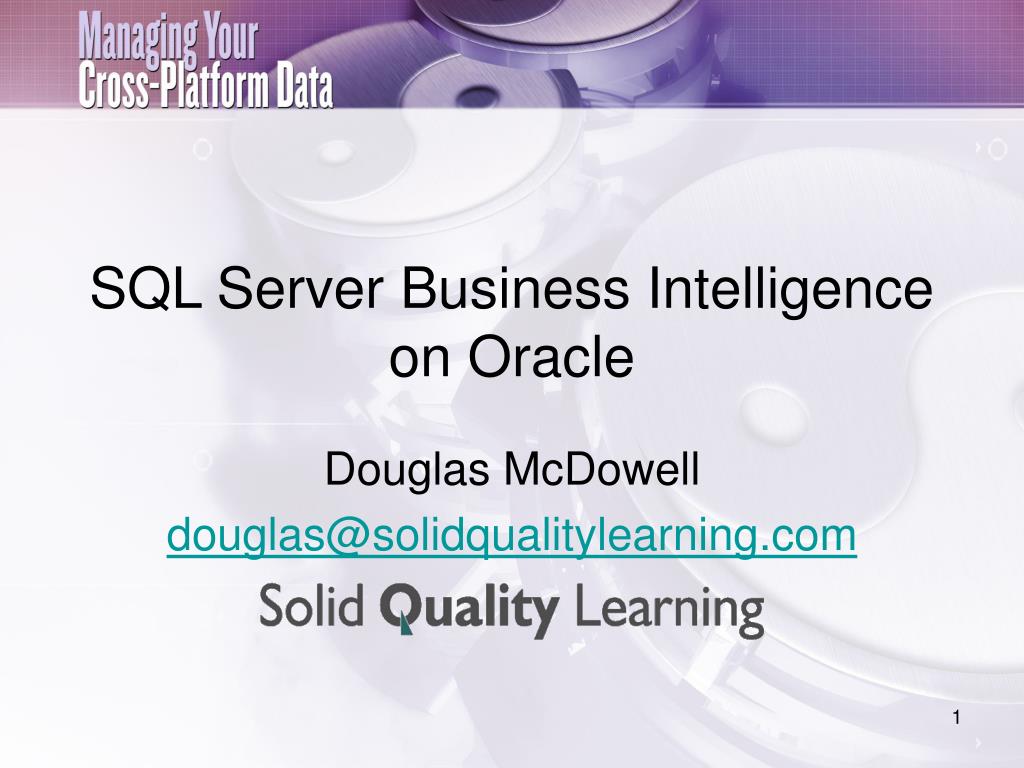 PPT - SQL Server Business Intelligence on Oracle PowerPoint ...