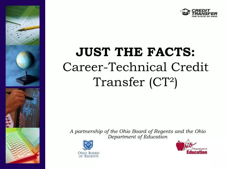 just the facts career technical credit transfer ct
