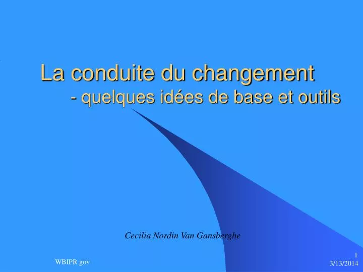 la conduite du changement quelques id es de base et outils