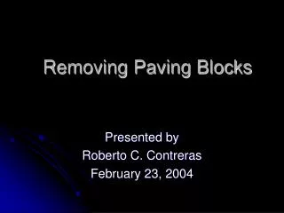 Removing Paving Blocks
