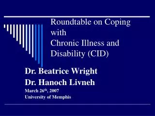 Roundtable on Coping with Chronic Illness and Disability (CID)