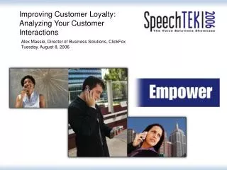 Improving Customer Loyalty: Analyzing Your Customer Interactions