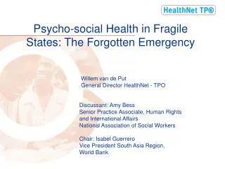 Psycho-social Health in Fragile States: The Forgotten Emergency