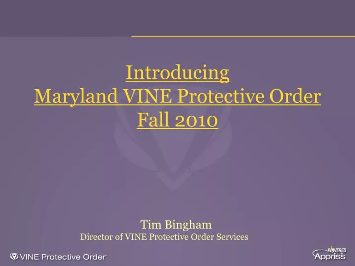 introducing maryland vine protective order fall 2010