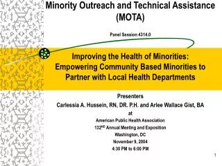 Minority Outreach and Technical Assistance (MOTA) Panel Session 4314.0